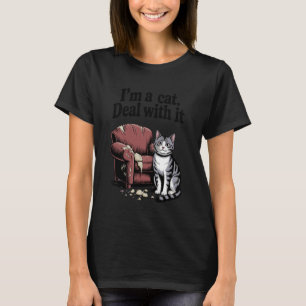 Ich Bin Eine Katze Kümmere Dich Darum Katzen Couch T-Shirt