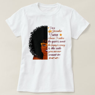 Ich bin eine Königin im Dezember habe 3 Seiten Geb T-Shirt