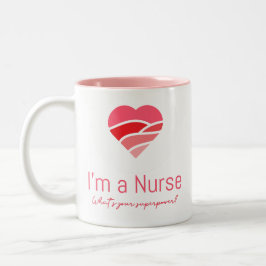 Ich bin eine Krankenschwester Was ist deine superp Zweifarbige Tasse