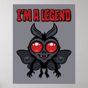 Ich bin eine Legende - Gruseliger süßer Mothman Poster