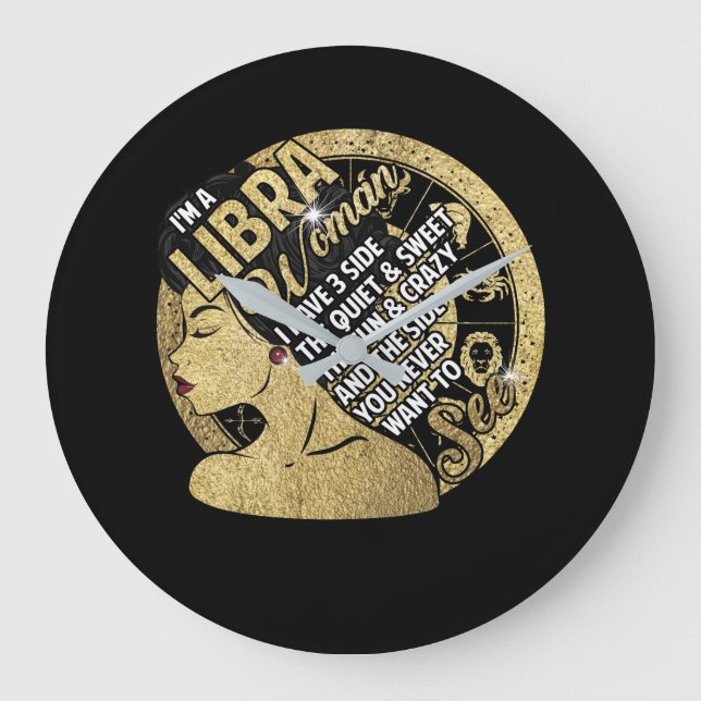 Ich bin eine Libra Frau habe ich 3 Seiten der Ruhe Große Wanduhr (Vorderseite)