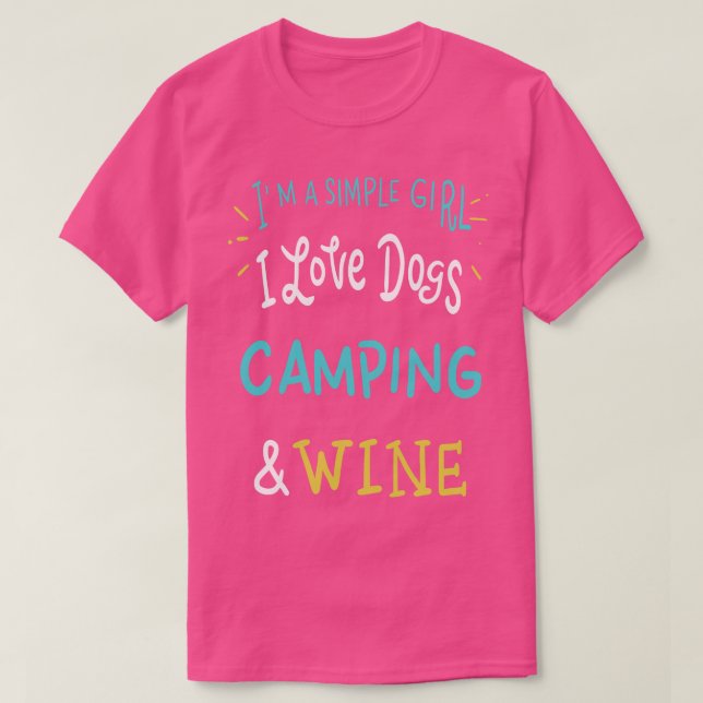 Ich bin eine Liebe, die Camping und Wein  4 T-Shirt (Design vorne)
