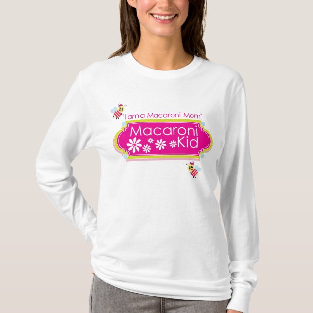 "Ich bin eine Makkaroni-Mama-" Ausrichtung. T-Shirt (Vorderseite)