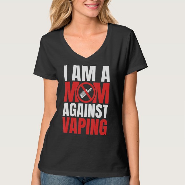 Ich bin eine Mama gegen das Vaping Funny Mommy_1 T-Shirt (Vorderseite)