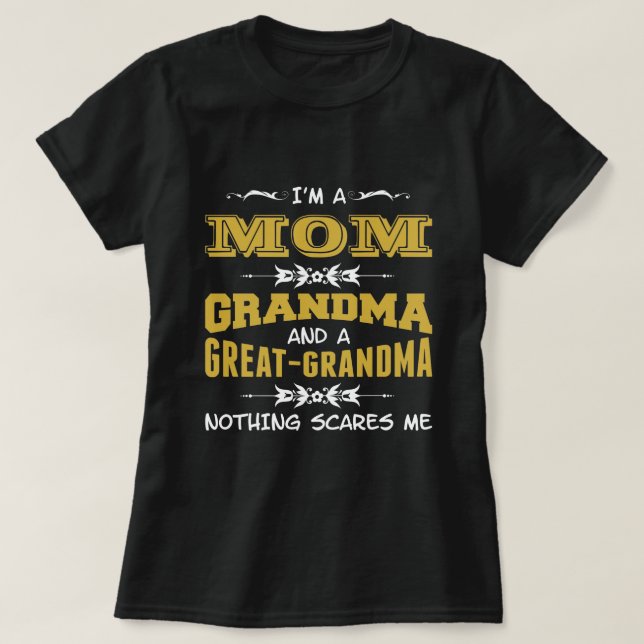 Ich bin eine Mama, Großmutter und eine große T-Shirt (Design vorne)