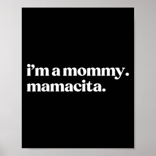 Ich bin eine Mama Mamacita Funny Spanische Mama Om Poster
