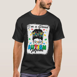Ich bin eine Mama mit Stolz über Autismus. Mama Wo T-Shirt