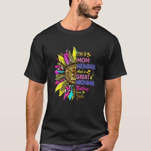 Ich bin eine Mama Momma und eine große Momma nicht T-Shirt (Vorderseite)