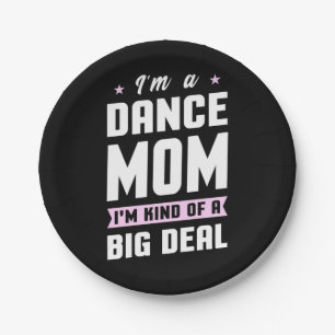 Ich bin eine Mama und ein großer Deal Pappteller