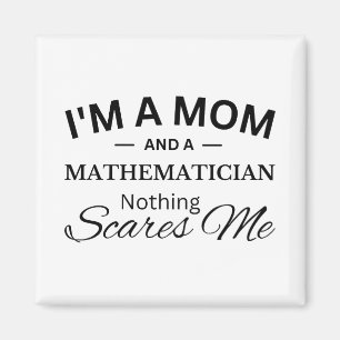 Ich bin eine Mama und ein Mathematiker, der mir ni Magnet