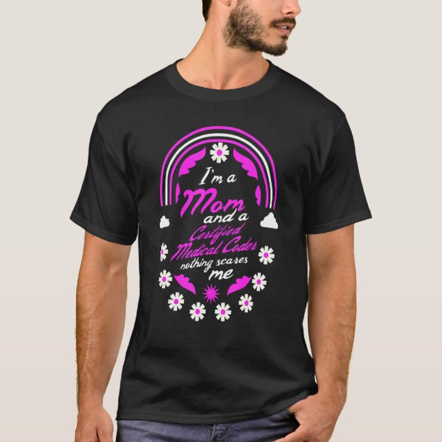 Ich bin eine Mama und eine zertifizierte Ärztin T-Shirt (Vorderseite)