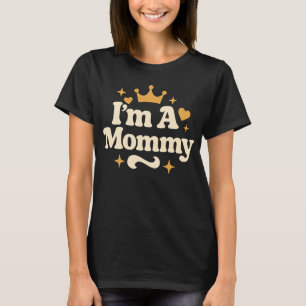 Ich bin eine Mami – Internet Meme Baddie Energie T-Shirt