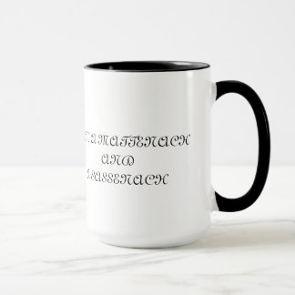 "Ich bin eine Mattenach und ein Sassenach" Tasse