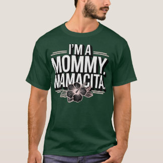 Ich bin eine Mommy Mamacita Lustige Huda Love Insp T-Shirt
