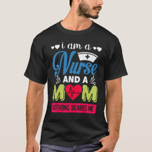 Ich bin eine Mutter und eine Krankenschwester Nich T-Shirt