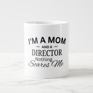 Ich bin eine Mutter und eine Regisseurin, nichts s Jumbo-Tasse
