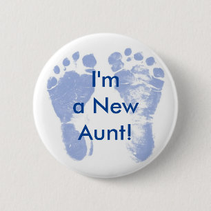 Ich bin eine neue Tante! Baby-Fuß-Knopf Button