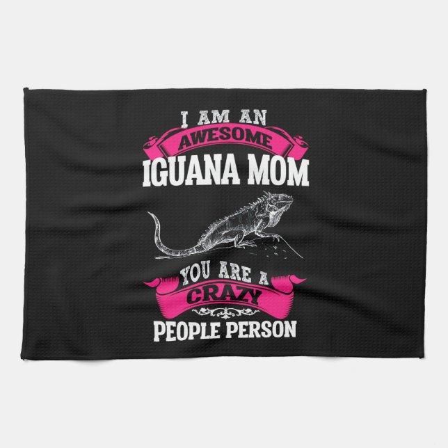 Ich bin eine phantastische Iguana-Mutter Geschirrtuch (Horizontal)