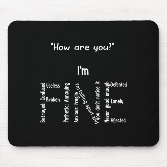 Ich bin eine schöne Depression, Bewusstsein für ps Mousepad (Vorne)
