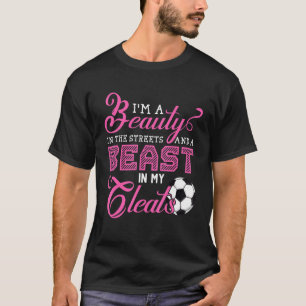 Ich bin eine Schönheit auf der Straße und ein Tier T-Shirt