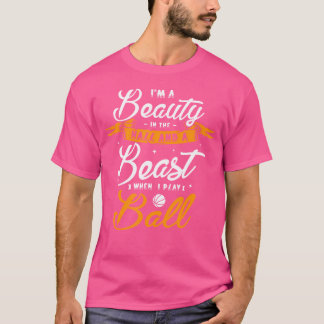 Ich bin eine Schönheit im Saal und ein Tier, wenn  T-Shirt