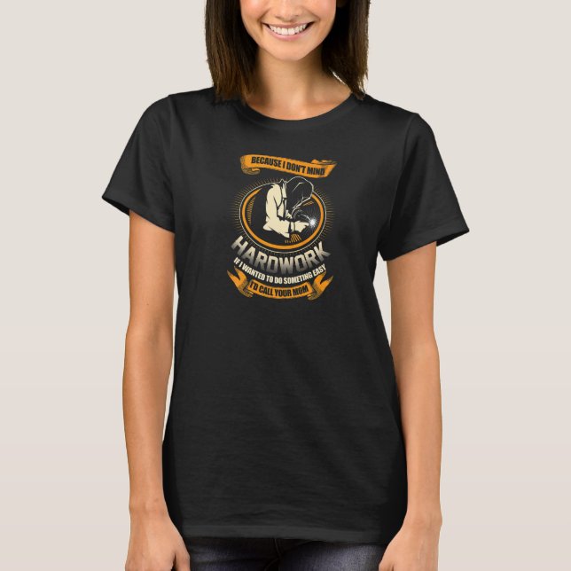 Ich bin eine Schweißverschweißung-Rückseite T-Shirt (Vorderseite)
