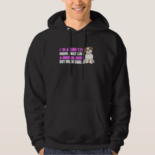 Ich bin eine Shih Tzu-Mutter Shih Tzu-Fans Shih Tz Hoodie