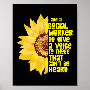 Ich bin eine Sozialarbeiterschule für Sonnenblumen Poster