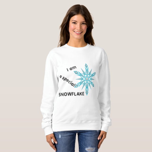 Ich bin eine spezielle SCHNEEFLOCKE Sweatshirt (Vorne ganz)