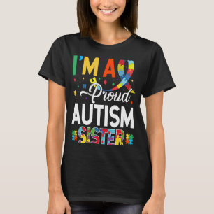 Ich bin eine stolze Autismus Schwester Matching Au T-Shirt