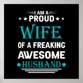 Ich bin eine stolze Ehefrau eines phantastischen E Poster