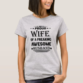 Ich bin eine stolze Ehefrau eines phantastischen E T-Shirt