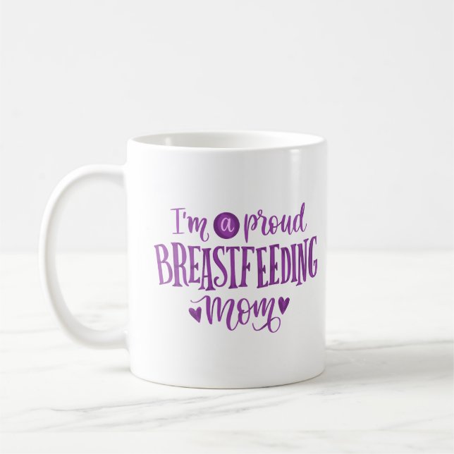 Ich bin eine stolze stillende Mutter Kaffeetasse (Links)