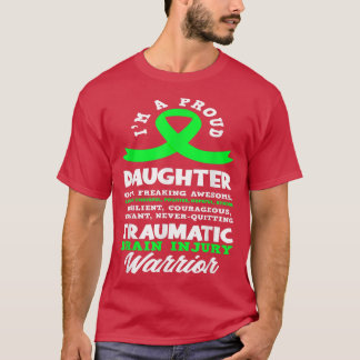 Ich bin eine stolze Tochter traumatischer Hirnverl T-Shirt
