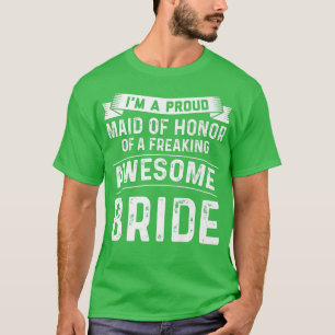 Ich bin eine stolze Trauzeugin des Brautbräunens T-Shirt