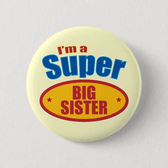 Ich bin eine super große Schwester Button (Vorderseite)
