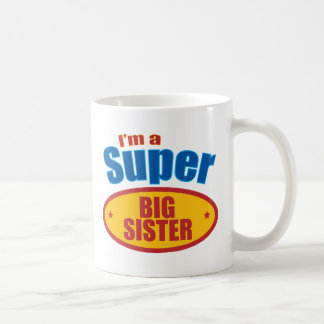 Ich bin eine super große Schwester Kaffeetasse