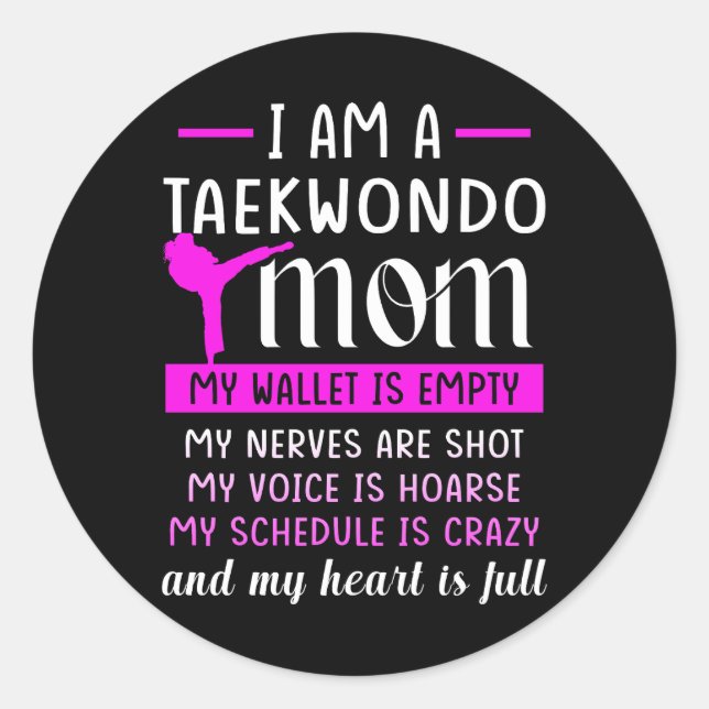 Ich bin eine Taekwondo-Mama einer Taekwondo-Kämpfe Runder Aufkleber (Vorderseite)