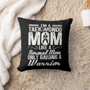 Ich bin eine Taekwondo-Mama, wie eine normale Mama Kissen