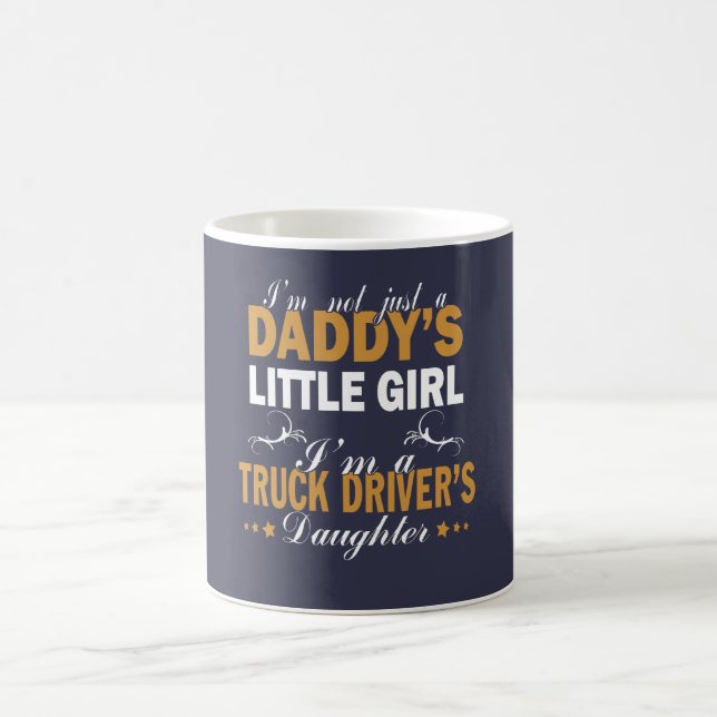 Ich bin eine Tochter des LKW-Fahrers Kaffeetasse (Mittel)