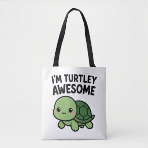 Ich bin eine total süße Schildkröte, toller Schild Tasche