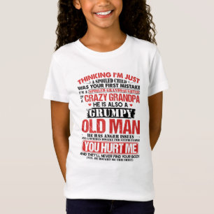 Ich bin eine verwöhnte Großtochter eines Großva T-Shirt