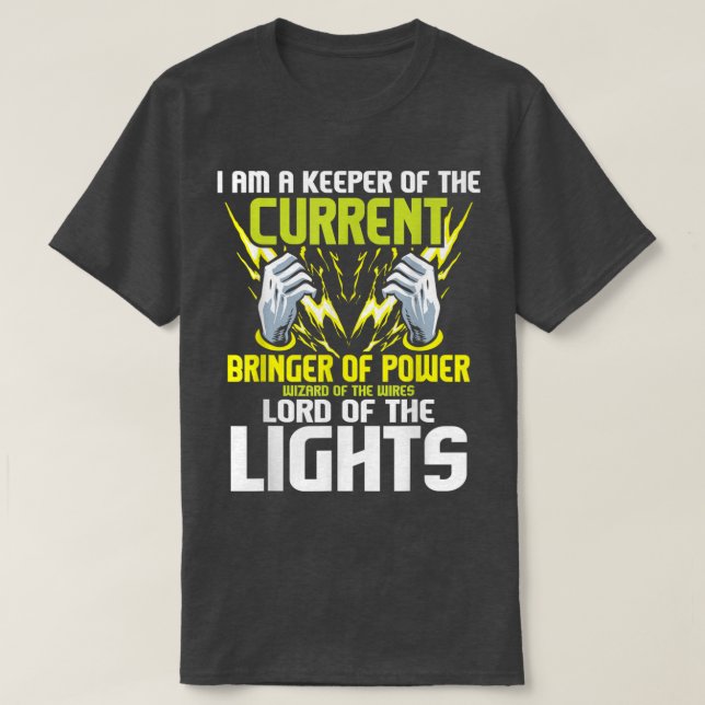 Ich bin eine Wärterin des aktuellen Lineman Electr T-Shirt (Design vorne)