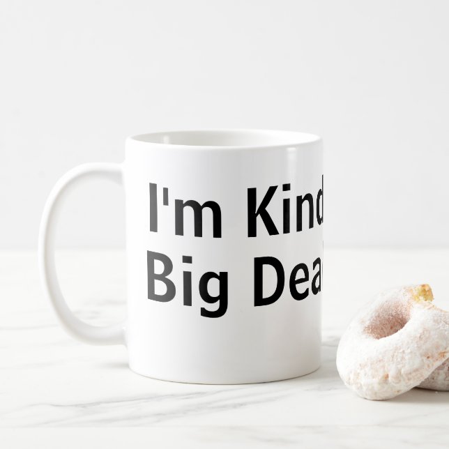 Ich bin eine ziemlich große Tasse (Mit Donut)