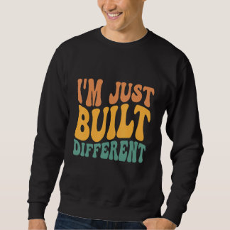 Ich bin einfach anders konstruiert sweatshirt
