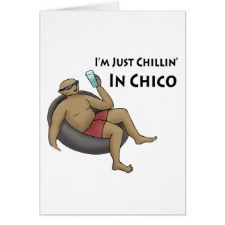 Ich bin einfach Chillin' in Chico
