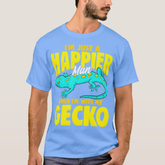 Ich bin einfach ein glücklicherer Mann, wenn ich m T-Shirt