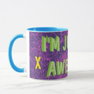 ICH BIN EINFACH SO PHANTASTISCH TASSE