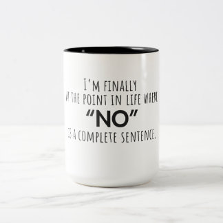 Ich bin endlich an dem Punkt im Leben Tassen-Zitat Zweifarbige Tasse