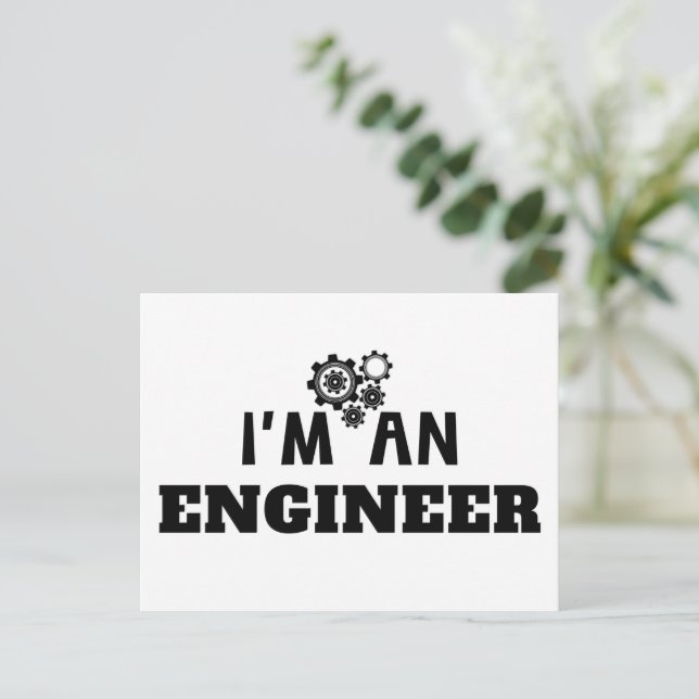 ICH BIN ENGINEER - POSTKARTE (Stehend Vorderseite)